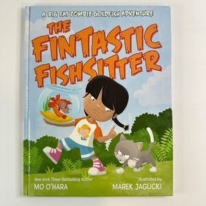 2/$8 The Fintastic Fishsitter book by Mo O’Hara (Hardcover)
